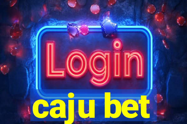 caju bet